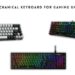 Best Mechanical Keyboard for Gaming Under 100